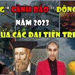 Tiên tri thế giới 2023 – Những lời cảnh báo động trời về năm 2023 của các nhà đại tiên tri