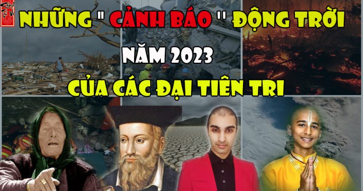 Tiên tri thế giới 2023 – Những lời cảnh báo động trời về năm 2023 của các nhà đại tiên tri